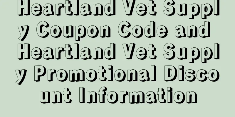 Heartland Vet Supply Coupon Code and Heartland Vet Supply Promotional Discount Information