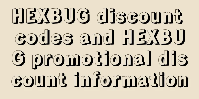 HEXBUG discount codes and HEXBUG promotional discount information