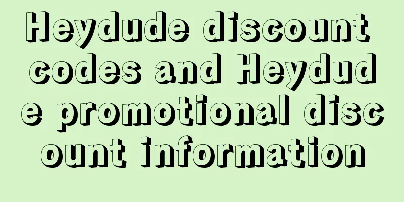 Heydude discount codes and Heydude promotional discount information