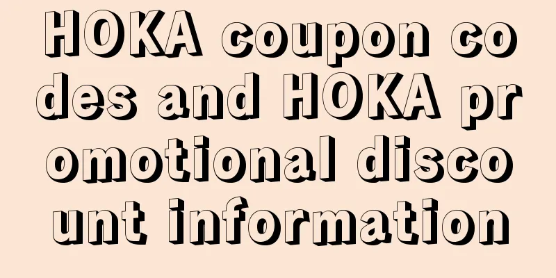 HOKA coupon codes and HOKA promotional discount information