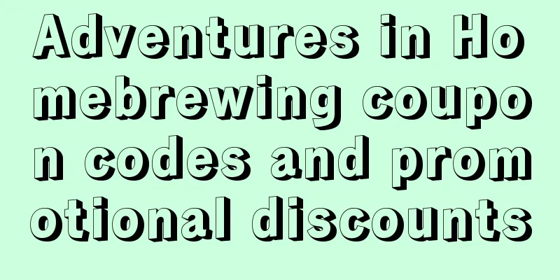 Adventures in Homebrewing coupon codes and promotional discounts