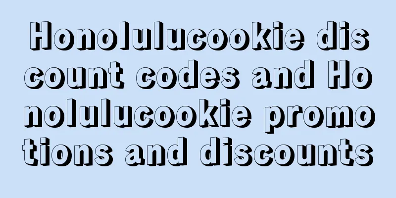 Honolulucookie discount codes and Honolulucookie promotions and discounts