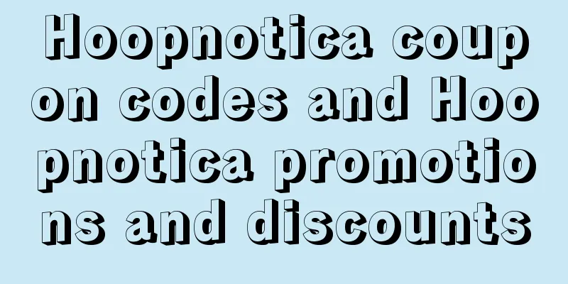 Hoopnotica coupon codes and Hoopnotica promotions and discounts