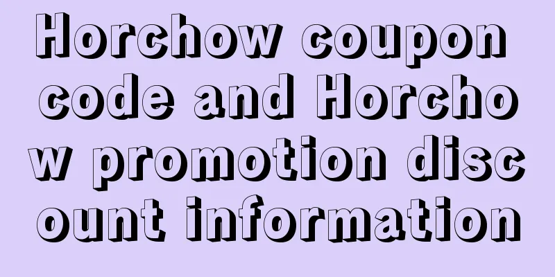 Horchow coupon code and Horchow promotion discount information