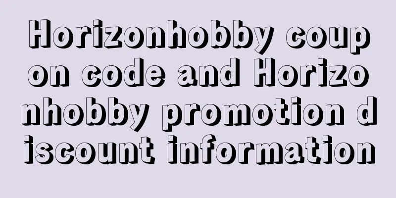 Horizonhobby coupon code and Horizonhobby promotion discount information