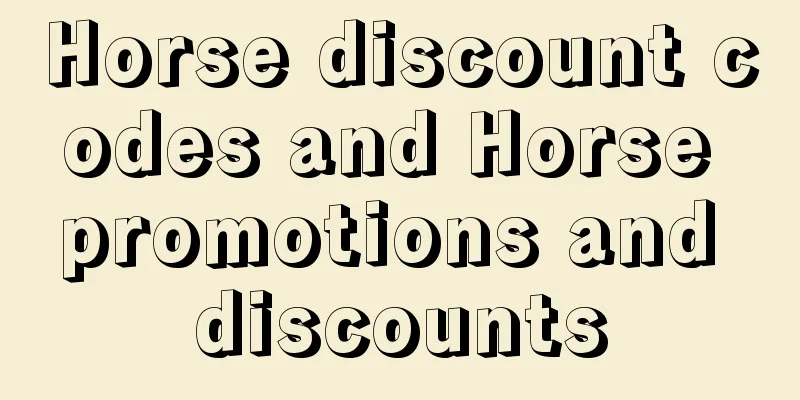 Horse discount codes and Horse promotions and discounts