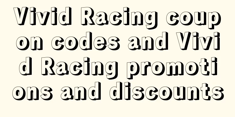 Vivid Racing coupon codes and Vivid Racing promotions and discounts
