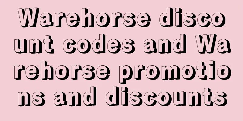 Warehorse discount codes and Warehorse promotions and discounts