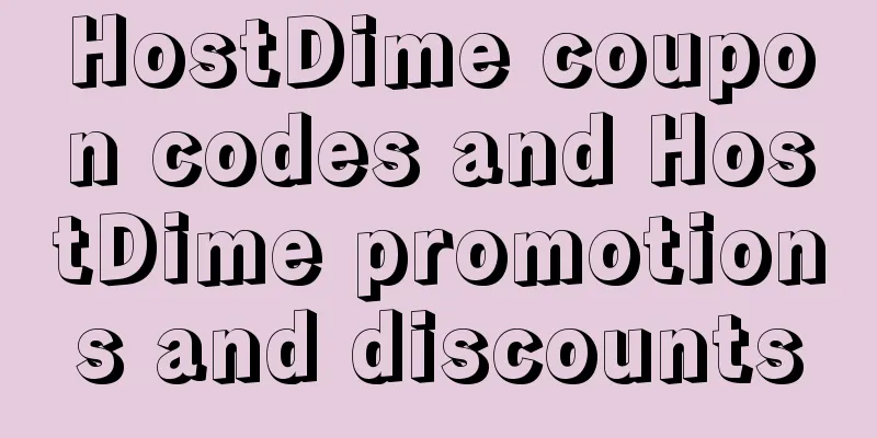 HostDime coupon codes and HostDime promotions and discounts