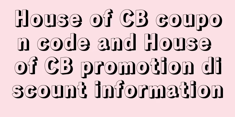 House of CB coupon code and House of CB promotion discount information