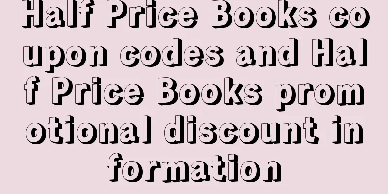 Half Price Books coupon codes and Half Price Books promotional discount information