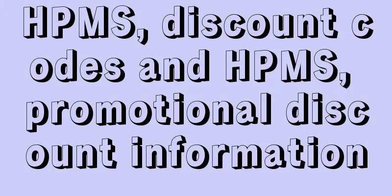 HPMS, discount codes and HPMS, promotional discount information