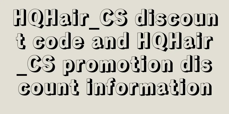 HQHair_CS discount code and HQHair_CS promotion discount information