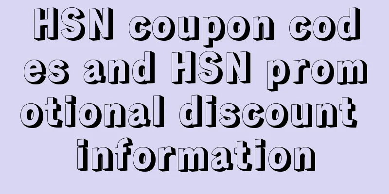 HSN coupon codes and HSN promotional discount information