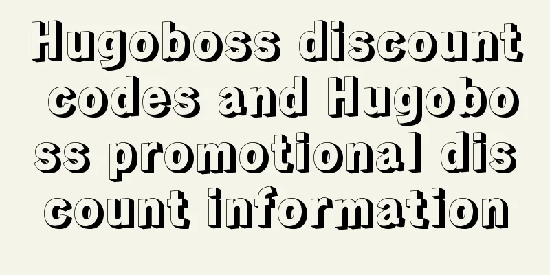 Hugoboss discount codes and Hugoboss promotional discount information