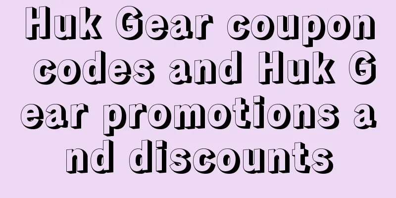 Huk Gear coupon codes and Huk Gear promotions and discounts