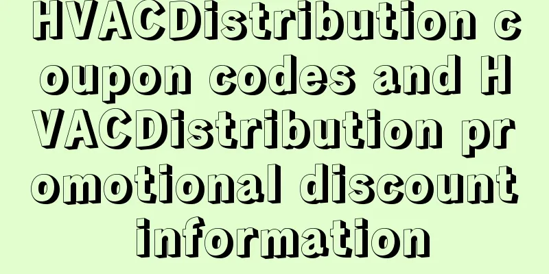 HVACDistribution coupon codes and HVACDistribution promotional discount information