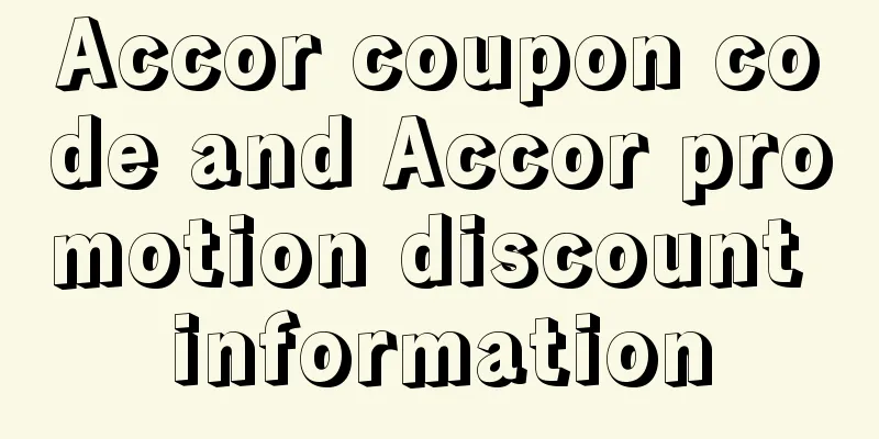 Accor coupon code and Accor promotion discount information