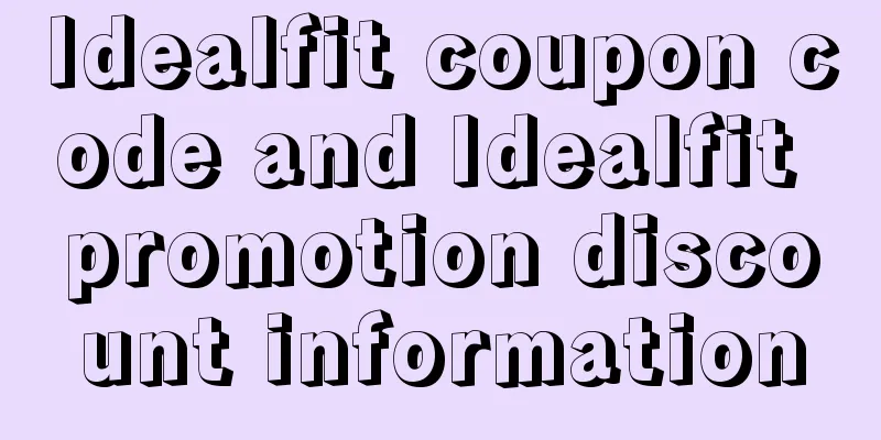 Idealfit coupon code and Idealfit promotion discount information