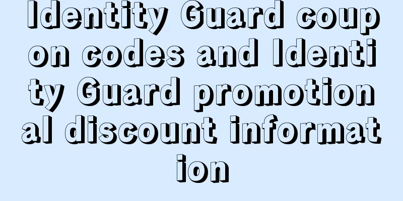 Identity Guard coupon codes and Identity Guard promotional discount information