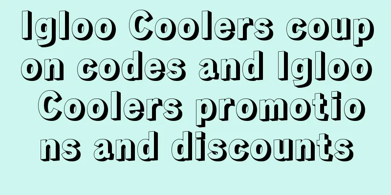 Igloo Coolers coupon codes and Igloo Coolers promotions and discounts
