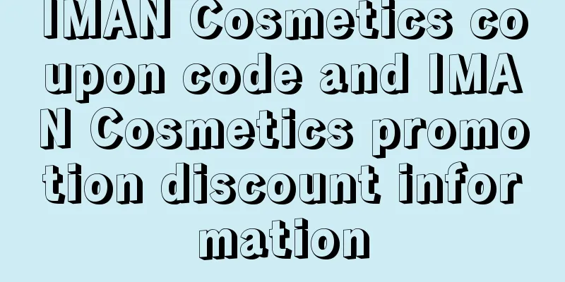 IMAN Cosmetics coupon code and IMAN Cosmetics promotion discount information