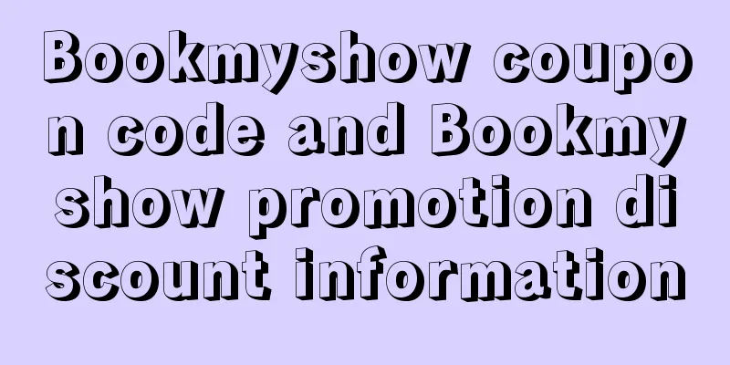 Bookmyshow coupon code and Bookmyshow promotion discount information