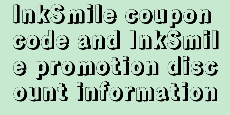 InkSmile coupon code and InkSmile promotion discount information