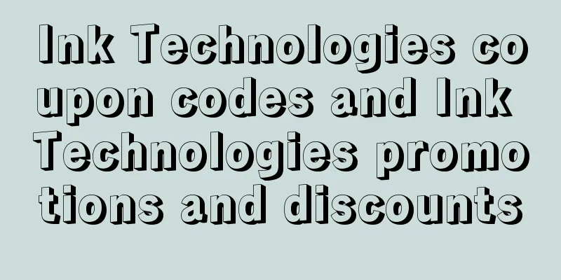 Ink Technologies coupon codes and Ink Technologies promotions and discounts
