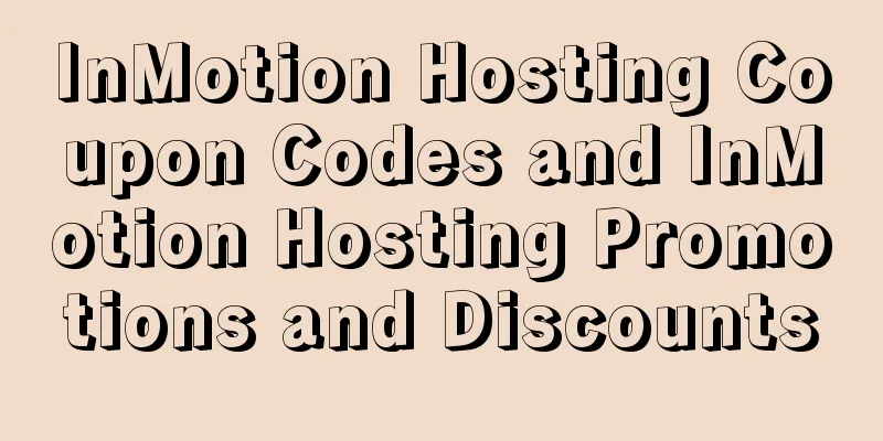 InMotion Hosting Coupon Codes and InMotion Hosting Promotions and Discounts