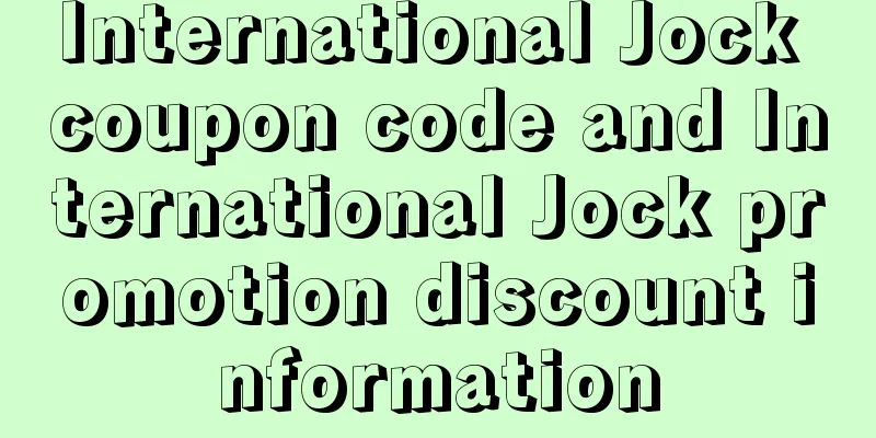 International Jock coupon code and International Jock promotion discount information