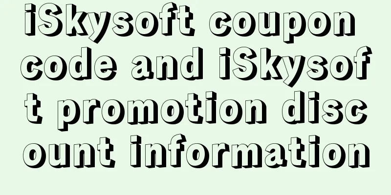 iSkysoft coupon code and iSkysoft promotion discount information