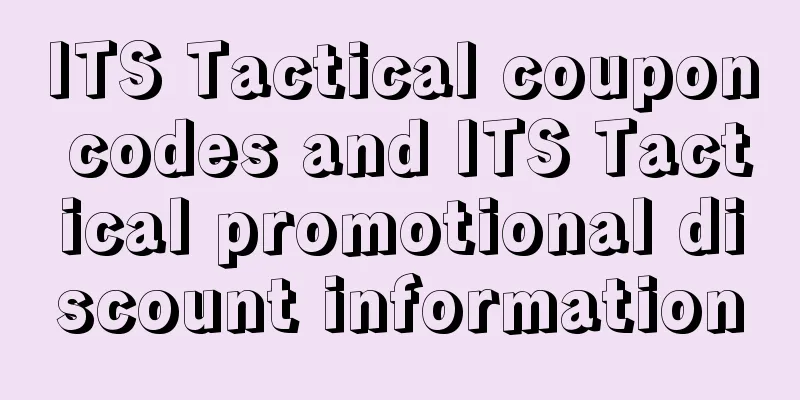 ITS Tactical coupon codes and ITS Tactical promotional discount information