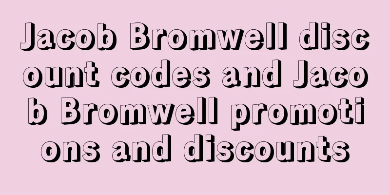 Jacob Bromwell discount codes and Jacob Bromwell promotions and discounts