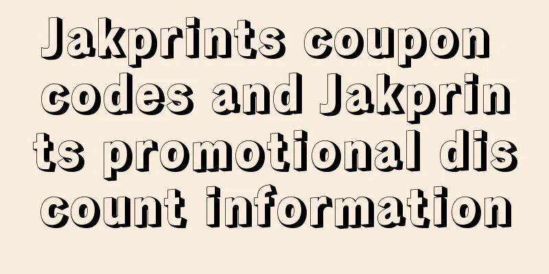 Jakprints coupon codes and Jakprints promotional discount information