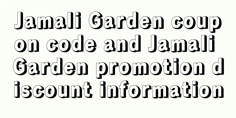 Jamali Garden coupon code and Jamali Garden promotion discount information