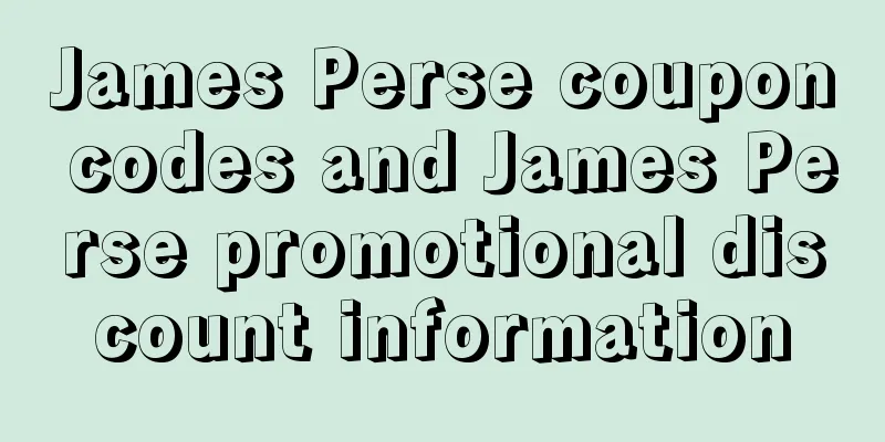 James Perse coupon codes and James Perse promotional discount information