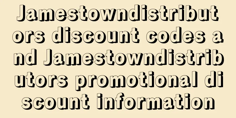 Jamestowndistributors discount codes and Jamestowndistributors promotional discount information
