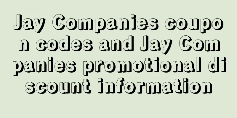 Jay Companies coupon codes and Jay Companies promotional discount information