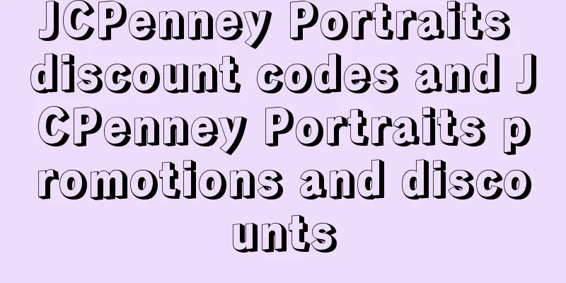 JCPenney Portraits discount codes and JCPenney Portraits promotions and discounts