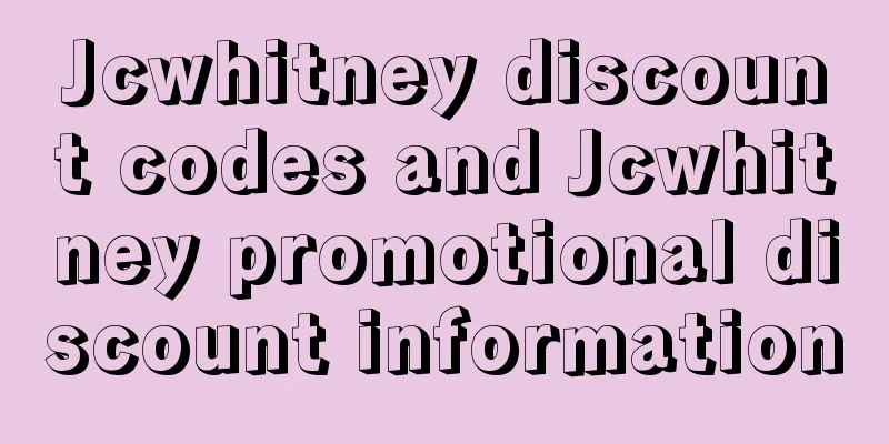 Jcwhitney discount codes and Jcwhitney promotional discount information