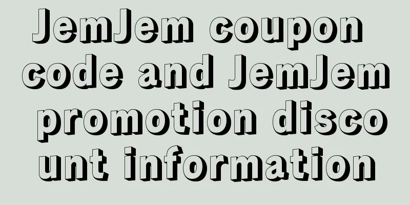 JemJem coupon code and JemJem promotion discount information