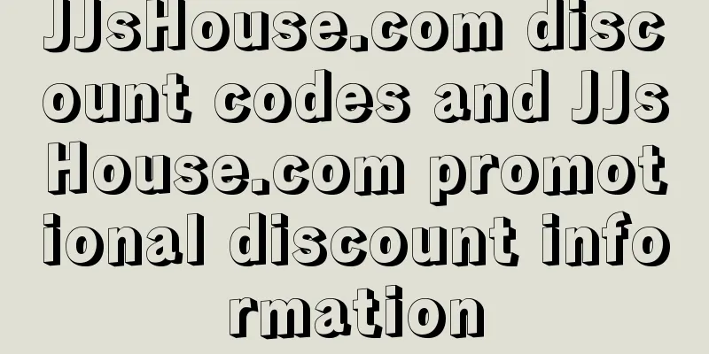 JJsHouse.com discount codes and JJsHouse.com promotional discount information