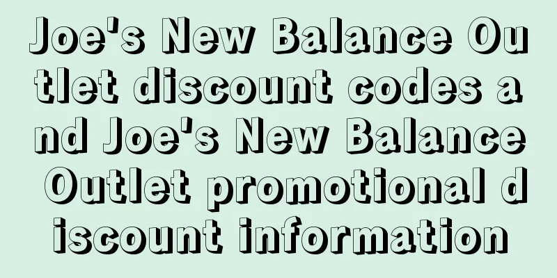 Joe's New Balance Outlet discount codes and Joe's New Balance Outlet promotional discount information