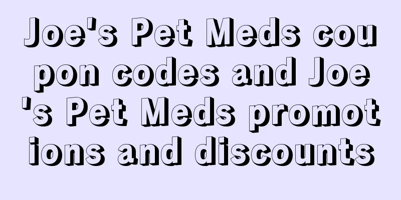 Joe's Pet Meds coupon codes and Joe's Pet Meds promotions and discounts