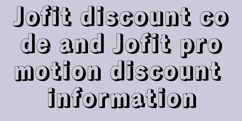 Jofit discount code and Jofit promotion discount information