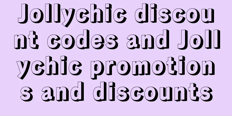 Jollychic discount codes and Jollychic promotions and discounts