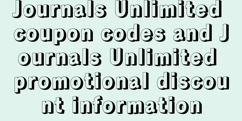 Journals Unlimited coupon codes and Journals Unlimited promotional discount information