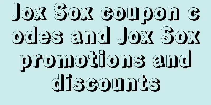 Jox Sox coupon codes and Jox Sox promotions and discounts