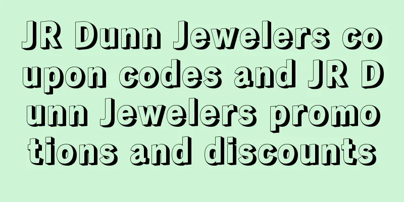 JR Dunn Jewelers coupon codes and JR Dunn Jewelers promotions and discounts